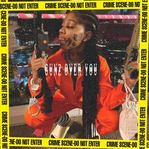 Gunz Over You (feat. Littzayy) (Explicit)