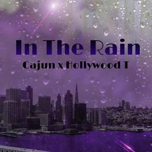 In The Rain (Explicit)