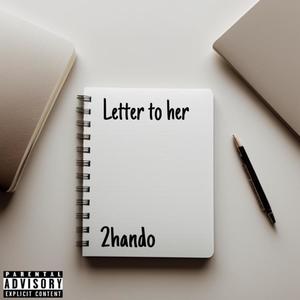 Letter to her (Explicit)