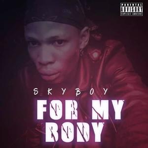 For my body (Explicit)
