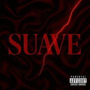 Suave (Explicit)