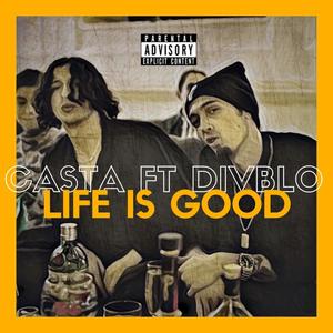 Life i$ Good(feat. DIVBLO) (Explicit)