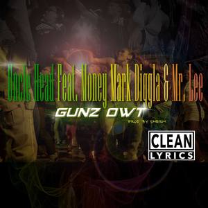 Gunz Owt (feat. Money Mark Diggla & Mr. Lee) - Single