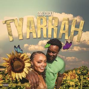 TYARRAH (Explicit)