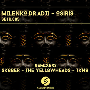 Osiris (The YellowHeads Remix)