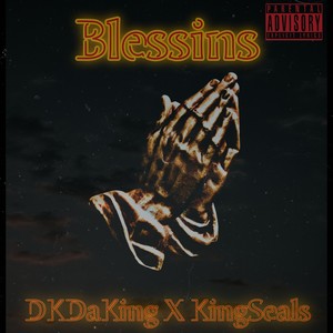 Blessins (Explicit)