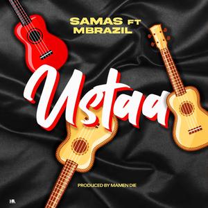 Ustaa (feat. Mbrazil)
