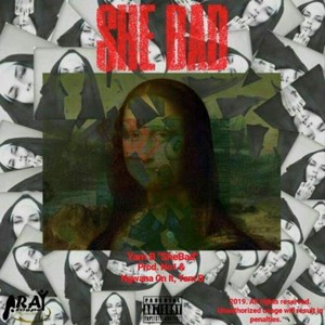 She Bad (Explicit)