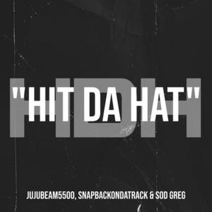 Hit Da Hat (Explicit)