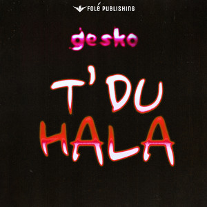 T'DU HALA