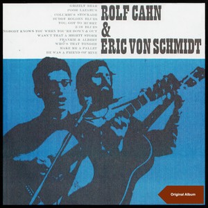 Eric Von Schmidt and Rolf Cahn (Original Album)