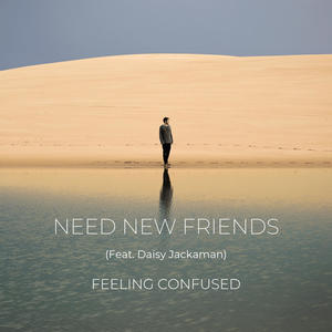 Feeling Confused (feat. Daisy Jackaman, Micky Miller & Janthony)