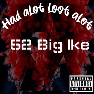 Had a lot lost a lot (Explicit)