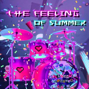 THE Feeling of Summer (Explicit)