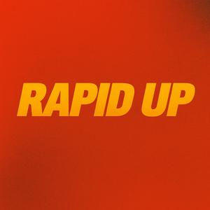 RAPID UP (Explicit)