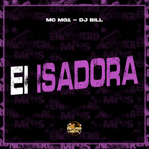 Ei Isadora (Explicit)