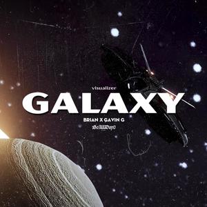 Galaxy (feat. Brian & Gavin G) [Explicit]