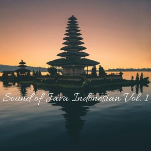 Sound of Java Indonesian, Vol. 1 (Deluxe Version)