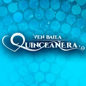 Ven Baila, Quinceañera (Banda Sonora Original de la Serie)