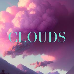 CLOUDS (feat. Madeline Robertson)