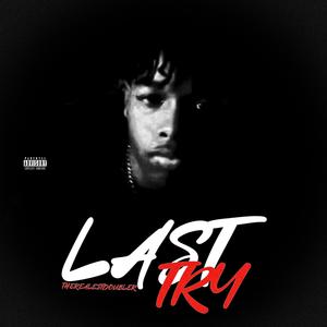 Last Try (Explicit)