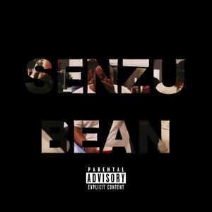 Senzu Bean (feat. Salvatore Perigio) (Explicit)