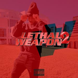 Rickie Blow - Lethal weapon 2 (feat. 40 Mil) (Explicit)