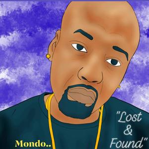 Mondo Lost & Found (Explicit)