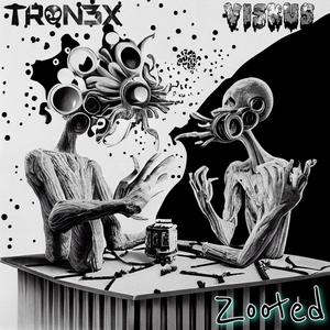 Zooted (feat. Tron3x)