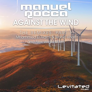 Against The Wind (Mhammed El Alami & Muhib Khan Remix)
