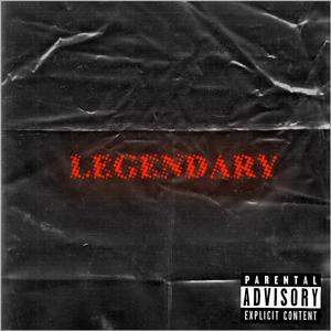 Legendary (Explicit)