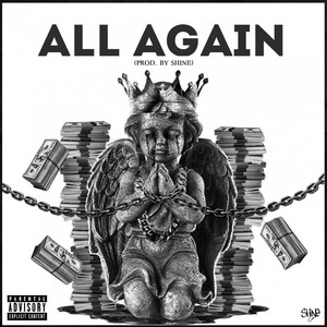 All Again (Explicit)