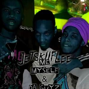 Me, Myself & Da Guyz (Explicit)