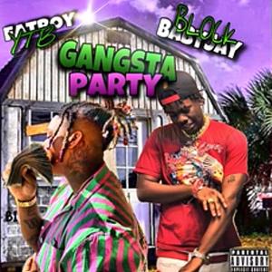 Gangsta Party(feat. YTB Fatboy) (Explicit)