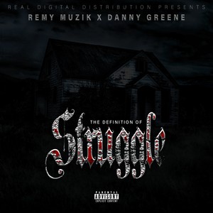 The Definition of Struggle (feat. Danny Greene) [Explicit]