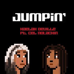 Jumpin' (feat. Cel NoLackin) [Explicit]