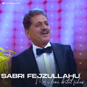 Mos i leni dritat fikur (Gezuar 2022)