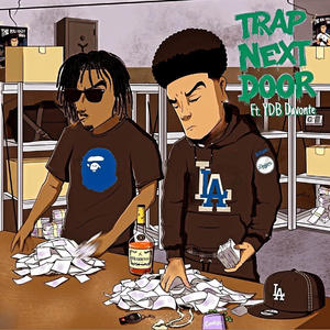 TRAP NEXT DOOR (Explicit)