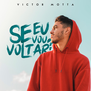 Se Eu Vou Voltar?