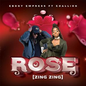 Rose Zing Zing (feat. Khallion)