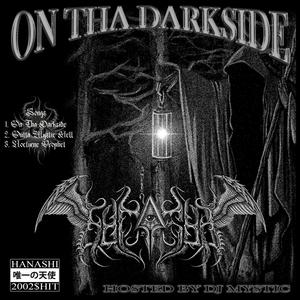 ONTHADARKSIDE EP (feat. HANASHI) (Explicit)