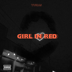 Girl in Red (Explicit)