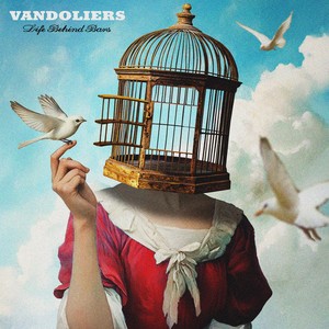 Vandoliers - Thoughts and Prayers