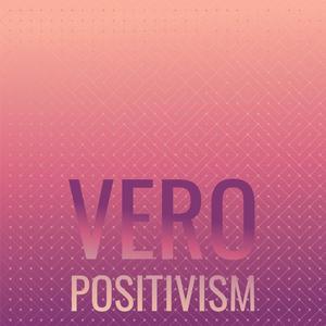 Vero Positivism