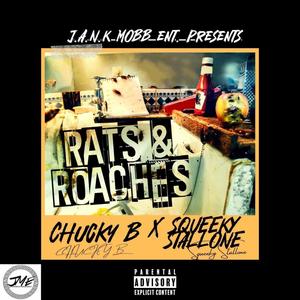 RATS & ROACHES (feat. Squeeky Stallone) [Explicit]