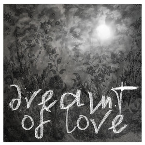 Dreamt of Love