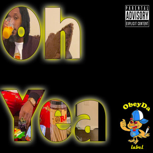 Kizzle - Oh Yea (Explicit)