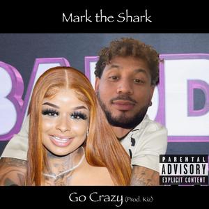 Go Crazy (Explicit)