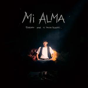 Mi Alma (feat. ElTeclaMinuzzi) [Explicit]