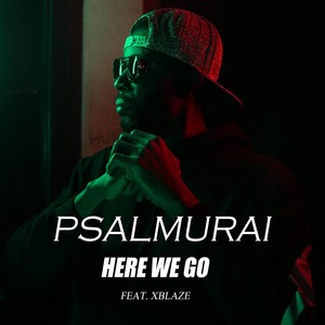 Here We Go(feat. Xblaze)